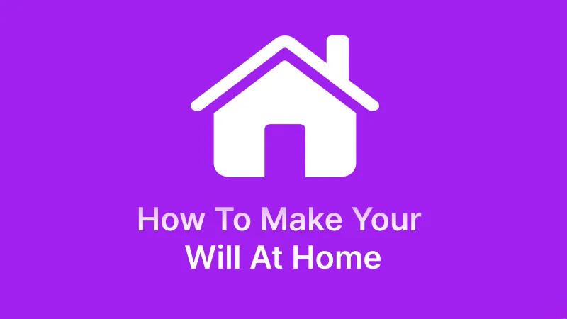 Related to how to make your will at home (step-by-step guide)