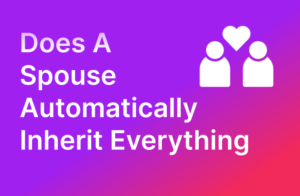 Does a spouse automatically inherit everything in Australia - thumbnail